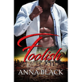 Foolish - Paperback