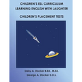 Children's ESL Curriculum: Learning English with Laughter: Children's Placement Test: Second Edition - Paperback