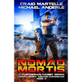 Nomad Mortis: A Kurtherian Gambit Series - Paperback