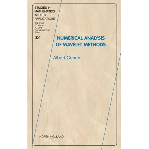 Numerical Analysis of Wavelet Methods: Volume 32 - Hardcover