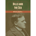 Hills and the Sea - Hardcover