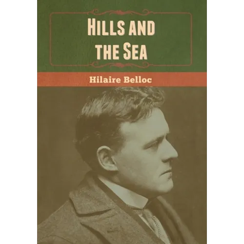 Hills and the Sea - Hardcover