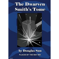The Dwarven Smith's Tome: Places by the Way #05 - Paperback