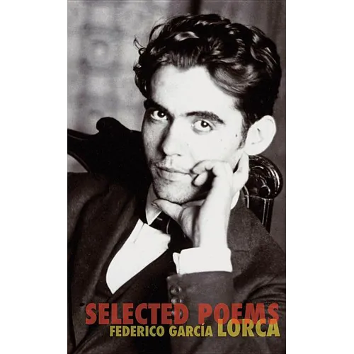 The Selected Poems of Federico Garcia Lorca - Paperback