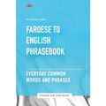 Faroese To English Phrasebook - Everyday Common Words And Phrases - Paperback