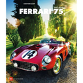 Ferrari 75: 1947-2022 - Hardcover