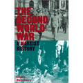 The Second World War: A Marxist History: A Marxist History - Paperback