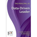 The Principal as Data-Driven Leader - Paperback