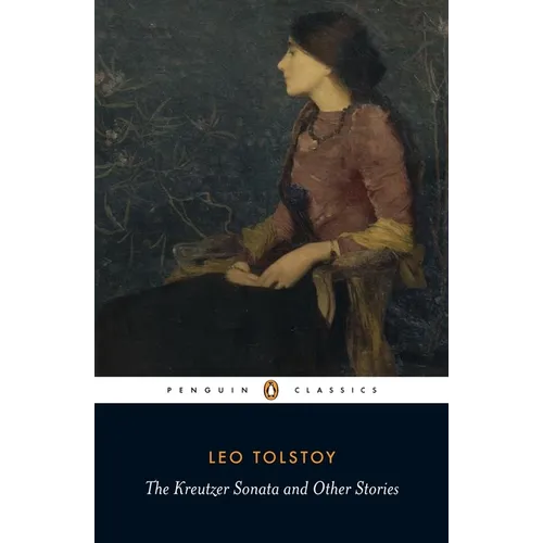 The Kreutzer Sonata and Other Stories - Paperback