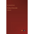 The Story of Sonny Sahib: in large print - Hardcover