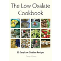 The Low Oxalate Cookbook: 50 Easy Low Oxalate Recipes - Paperback