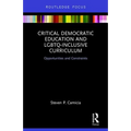 Critical Democratic Education and LGBTQ-Inclusive Curriculum: Opportunities and Constraints - Hardcover