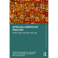African-American English: Structure, History, and Use - Paperback