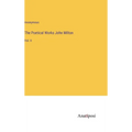 The Poetical Works John Milton: Vol. II - Hardcover