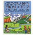 Geography from A to Z: A Picture Glossary - Paperback