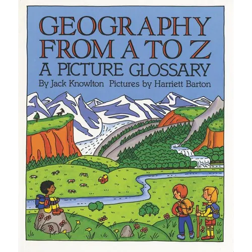 Geography from A to Z: A Picture Glossary - Paperback