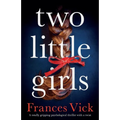 Two Little Girls: A totally gripping psychological thriller with a twist - Paperback