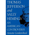 Thomas Jefferson and Sally Hemings: An American Controversy - Paperback