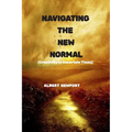 Navigating the New Normal: Creativity in Uncertain Times - Paperback