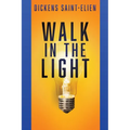Walk in the Light - Paperback