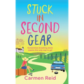 Stuck in Second Gear - Hardcover