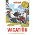 Vacation: Three-And-A-Half Stories (Theodor Seuss Geisel Award) - Hardcover