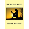 For the New Convert - Paperback
