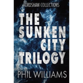 The Sunken City Trilogy - Paperback