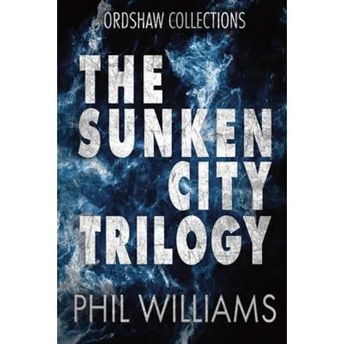 The Sunken City Trilogy - Paperback