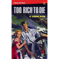 Too Rich to Die - Paperback
