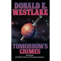 Tomorrow's Crimes - Hardcover