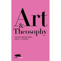 Art and Theosophy: Texts by Martin Firrell and A.L. Pogosky - Paperback