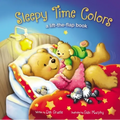 Sleepy Time Colors: A Lift-The-Flap Book - Board Book