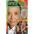 Character Kings 2: Hollywood's Familiar Faces Discuss the Art & Business of Acting (Hardback) - Hardcover