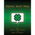 Speak Irish Now - Paperback