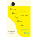 Every Good Boy Does Fine: A Love Story, in Music Lessons - Paperback