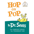 Hop on Pop: The Simplest Seuss for Youngest Use - Hardcover