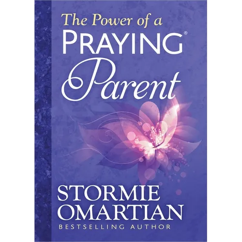 The Power of a Praying Parent Deluxe Edition - Hardcover