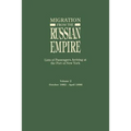 Migration from the Russian Empire: Lists of Passengers Arriving at the Port of New York. Volume II: October 1882-April 1886 - Paperback
