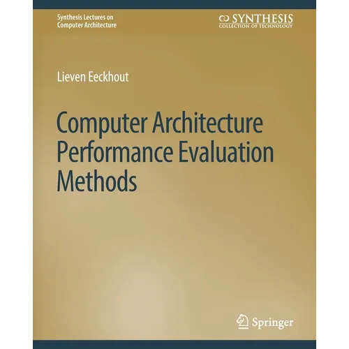 Computer Architecture Performance Evaluation Methods - Paperback