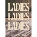 Ladies, Ladies, Ladies - Paperback