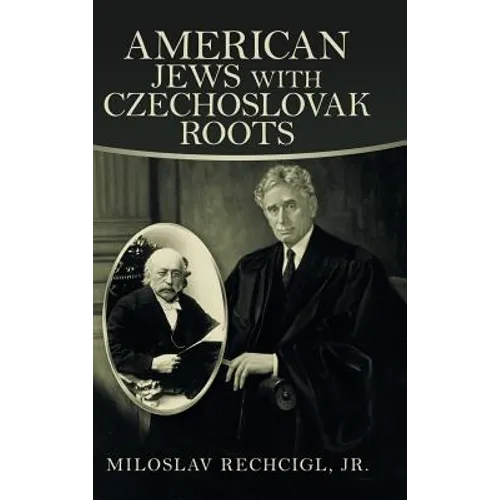 American Jews with Czechoslovak Roots - Hardcover