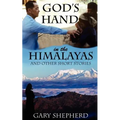 God's Hand in the Himalayas and Other Short Stories - Paperback