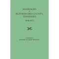 Marriages of Rutherford County, Tennessee, 1804-1872 - Paperback