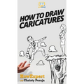 How To Draw Caricatures - Hardcover