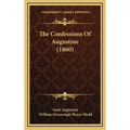 The Confessions Of Augustine (1860) - Hardcover