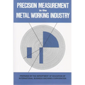 Precision Measurement in the Metal Working Industry: Revised Edition - Paperback