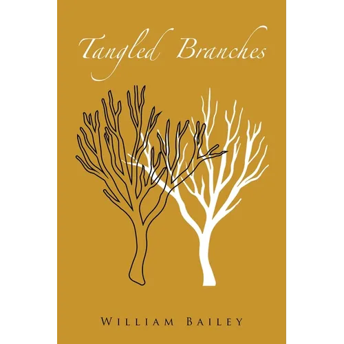 Tangled Branches - Paperback
