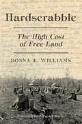 Hardscrabble: The High Cost of Free Land - Paperback