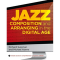 Jazz Composition and Arranging in the Digital Age - Paperback